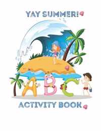 Hey Summer: Hey Summer activity book for kids ages 3-8