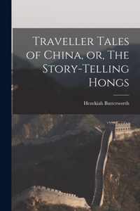 Traveller Tales of China, or, The Story-telling Hongs