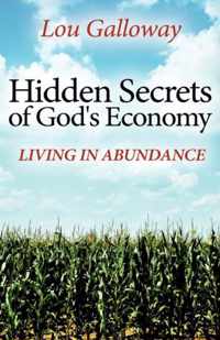Hidden Secrets of God's Economy