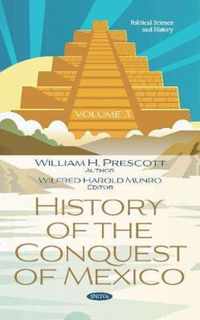 History of the Conquest of Mexico. Volume 3