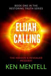 The Elijah Calling