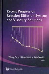 Recent Progress On Reaction-diffusion Systems And Viscosity Solutions