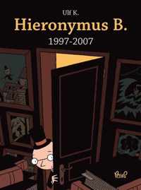 Hieronymus B. 1997-2007