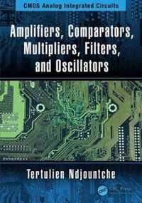 Amplifiers, Comparators, Multipliers, Filters, and Oscillators