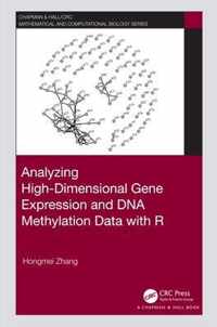 Analyzing High-Dimensional Gene Expression and DNA Methylation Data with R