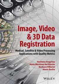 Image Video & 3D Data Registration
