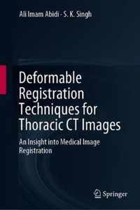 Deformable Registration Techniques for Thoracic CT Images