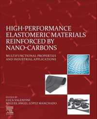 High-Performance Elastomeric Materials Reinforced by Nano-Carbons