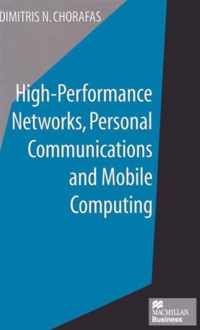 High Performance Networks Personal Communications and Mobile Computing