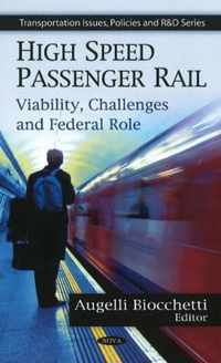 High Speed Passenger Rail
