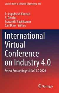 International Virtual Conference on Industry 4 O