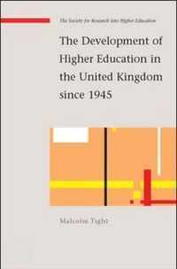 The Development of Higher Education in the United Kingdom Since 1945