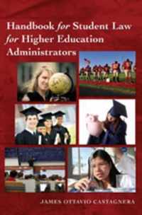 Handbook for Student Law for Higher Education Administrators