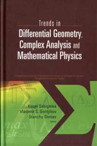 Trends In Differential Geometry, Complex Analysis And Mathematical Physics - Proceedings Of 9th International Workshop On Complex Structures, Integrability And Vector Fields