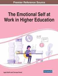 The Emotional Self at Work in Higher Education