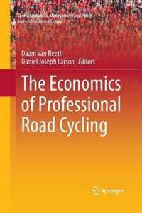 The Economics of Professional Road Cycling