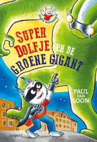 Dolfje Weerwolfje  -   SuperDolfje en de Groene Gigant