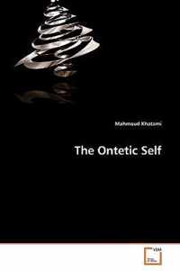 The Ontetic Self