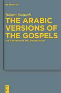 The Arabic Versions of the Gospels