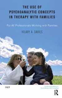 The Use of Psychoanalytic Concepts in Therapy with Families