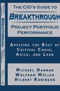 The CIO's Guide to Breakthrough Project Portfolio Performance