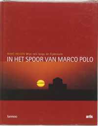 In Het Spoor Van Marco Polo