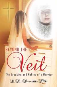 Beyond the Veil