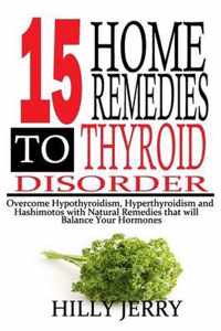15 Home Remedies to Thyroid Disorder