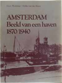 Amsterdam beeld van haven 1870-1940