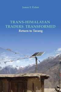 Trans-Himalayan Traders Transformed