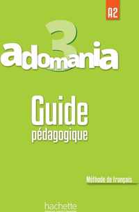 Adomania 3 guide pédagogique