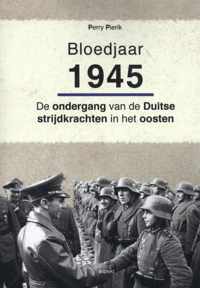 Bloedjaar 1945 - Perry Pierik - Paperback (9789461536730)