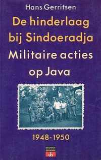 Hinderlaag bij Sindoeradja. Militaire acties op Java. 1948-1950