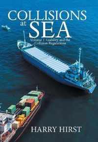 Collisions at Sea: Volume 1