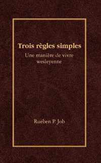 Trois Regles Simples