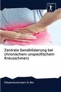 Zentrale Sensibilisierung bei chronischem unspezifischem Kreuzschmerz