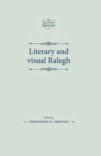 Literary and Visual Ralegh