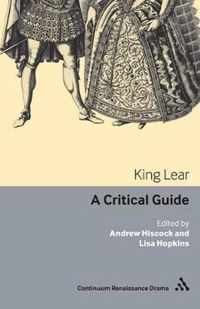 King Lear A Critical Guide