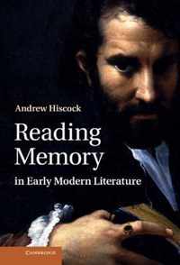 Reading Memory In Early Modern Literature