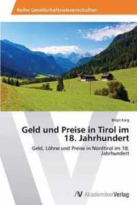 Geld und Preise in Tirol im 18. Jahrhundert