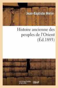 Histoire Ancienne Des Peuples de l'Orient