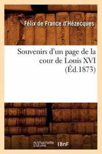 Souvenirs d'Un Page de la Cour de Louis XVI (Ed.1873)