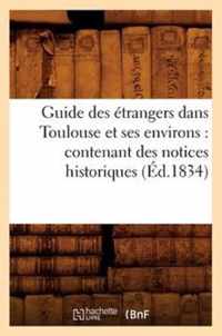 Guide Des Etrangers Dans Toulouse Et Ses Environs