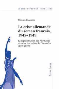 La crise allemande du roman français, 1945-1949
