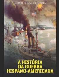 A Historia da Guerra Hispano-Americana