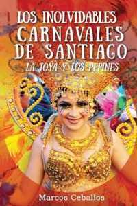 Los Inolvidables Carnavales de Santiago