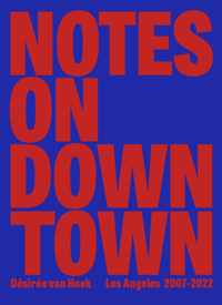 Notes On Downtown