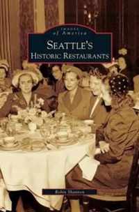 Seattle's Historic Restaurants