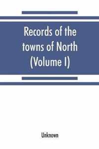 Records of the towns of North and South Hempstead, Long Island, New York [1654-1880] (Volume I)