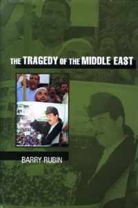 The Tragedy of the Middle East